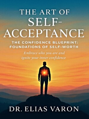 cover image of The Art of Self-Acceptance